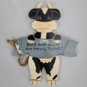 Back Door Guest Are Utterly The Best! Handpainted Cow Wooden Wall Decor